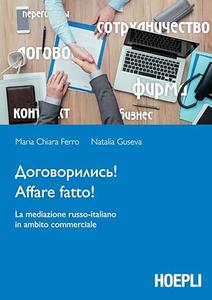 Affare fatto! La mediazione russoitaliano in ambito commerciale