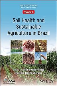 Soil Health and Sustainable Agriculture in Brazil