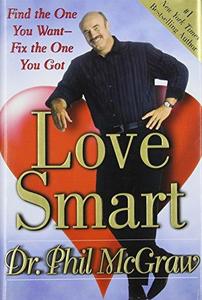 Love Smart Find the One You Want––Fix the One You Got