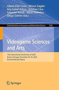 Videogame Sciences and Arts 13th International Conference, VJ 2023, Aveiro, Portugal, November 28-30, 2023, Revised Sel