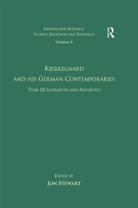 Kierkegaard and His German Contemporaries, Tome III Literature and Aesthetics