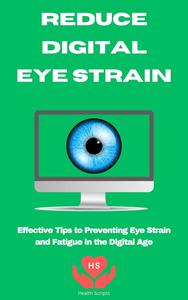 Reduce Digital Eye Strain