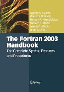 The Fortran 2003 Handbook The Complete Syntax, Features and Procedures (Repost)