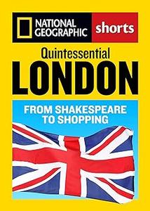 Quintessential London From Shakespeare to Shopping