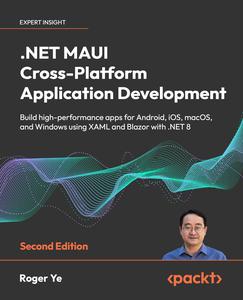 .NET MAUI Cross–Platform Application Development – 2nd Edition