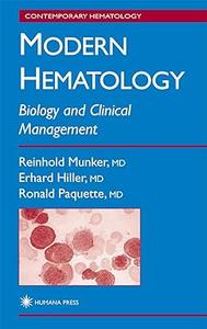 Modern Hematology Biology and Clinical Management