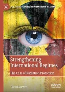 Strengthening International Regimes