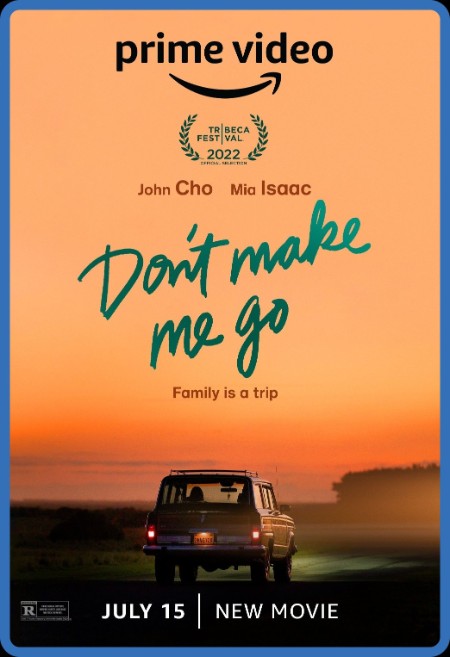 Dont Make Me Go (2022) 1080p AMZN WEB-DL DDP5 1 H 264-CMRG