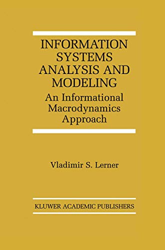 Information Systems Analysis and Modeling An Informational Macrodynamics Approach