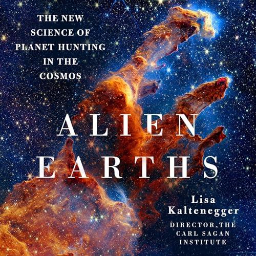 Alien Earths The New Science of Planet Hunting in the Cosmos [Audiobook]