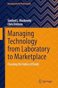 Managing Technology from Laboratory to Marketplace