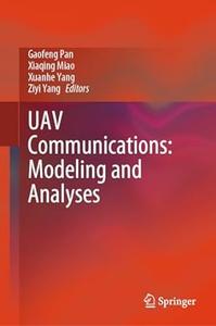 UAV Communications Modeling and Analyses