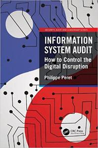 Information System Audit How to Control the Digital Disruption
