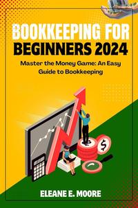 BOOKKEEPING FOR BEGINNERS 2024