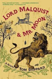 Lord Malquist and Mr. Moon A Novel