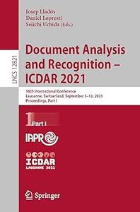 Document Analysis and Recognition – ICDAR 2021 16th International Conference, Lausanne, Switzerland, September 5–10, 20