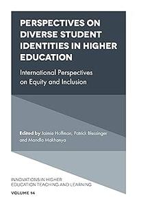 Perspectives on Diverse Student Identities in Higher Education International Perspectives on Equity and Inclusion