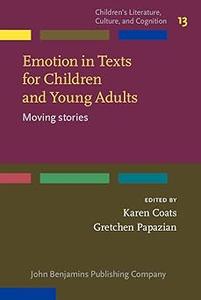 Emotion in Texts for Children and Young Adults Moving Stories