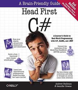 Head First C# A Learner’s Guide to Real-World Programming with C#, XAML, and .NET