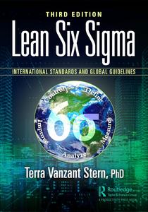 Lean Six Sigma International Standards and Global Guidelines (3rd Edition)