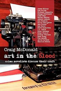 Art in the Blood Crime Novelists Discuss Their Craft