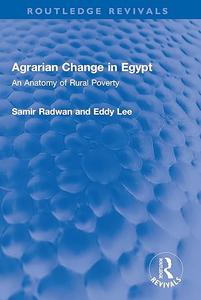Agrarian Change in Egypt An Anatomy of Rural Poverty