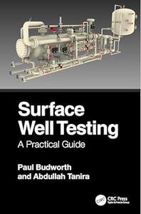 Surface Well Testing A Practical Guide