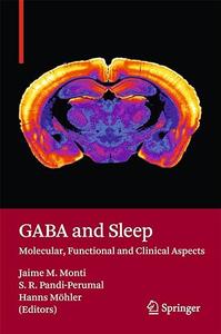 GABA and Sleep Molecular, Functional and Clinical Aspects (Repost)