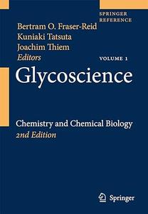 Glycoscience Chemistry and Chemical Biology (Repost)