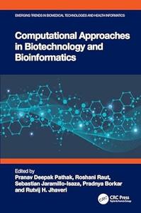 Computational Approaches in Biotechnology and Bioinformatics Volume 1