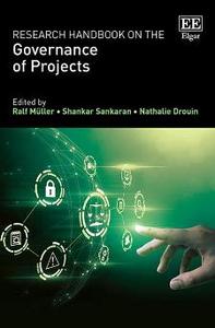 Research Handbook on the Governance of Projects