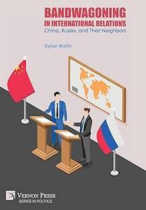 Bandwagoning in International Relations China, Russia, and Their Neighbors