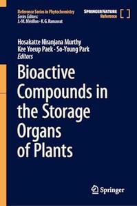 Bioactive Compounds in the Storage Organs of Plants