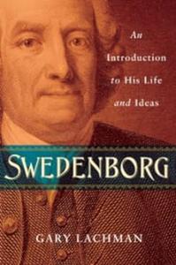 Swedenborg An Introduction to His Life and Ideas