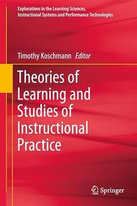 Theories of Learning and Studies of Instructional Practice (Repost)