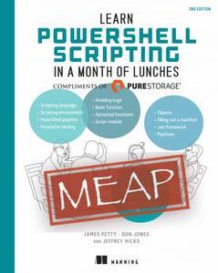 Learn PowerShell Scripting in a Month of Lunches, Second Edition (MEAP V09)