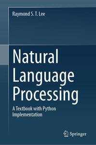 Natural Language Processing A Textbook with Python Implementation