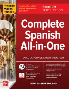 Practice Makes Perfect Complete Spanish All-in-One, Premium Third Edition