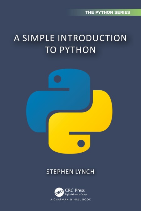 A Simple Introduction to Python by Stephen Lynch 13079ff987ce8886ca33abb88a9c269c