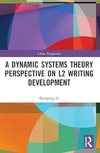 A Dynamic Systems Theory Perspective on L2 Writing Development (True PDF)