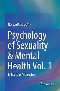 Psychology of Sexuality & Mental Health Vol. 1 Indigenous Approaches