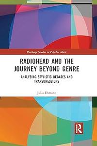 Radiohead and the Journey Beyond Genre