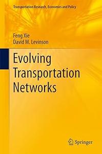 Evolving Transportation Networks (Repost)