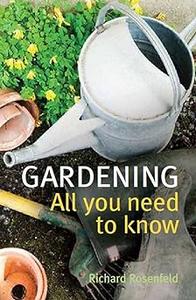 Gardening All You Need to Know