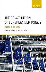 The Constitution of European Democracy