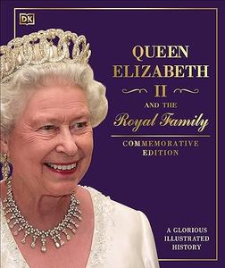 Queen Elizabeth II and the Royal Family (Repost)