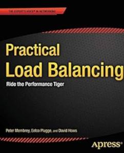 Practical Load Balancing Ride the Performance Tiger (Repost)