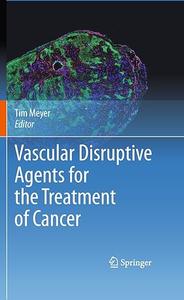 Vascular Disruptive Agents for the Treatment of Cancer (Repost)