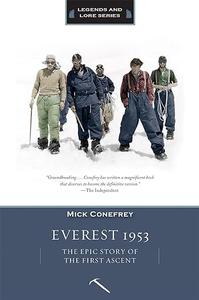 Everest 1953 The Epic Story of the First Ascent