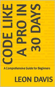Code like a Pro in 30 Days